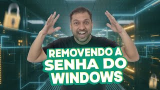 Como REMOVER a senha do Computador