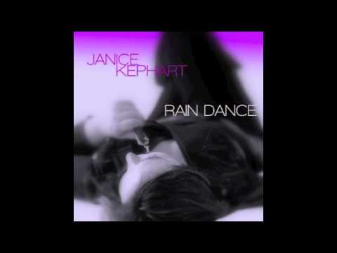 Rain Dance-- Janice Kephart