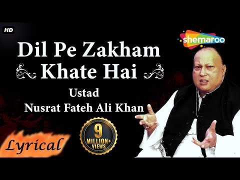 Dil Pe Zakham Khate Hain by Ustd Nusrat Fateh Ali Khan -  Superhit Punjabi Lyrical Songs #StayHome