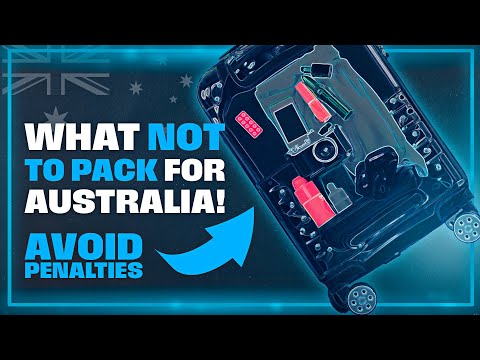 What things you can and can't bring to Australia
