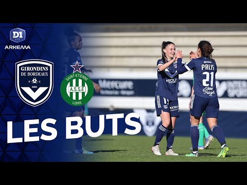 D1 Arkema | Tous les buts de Bordeaux vs Saint-Etienne