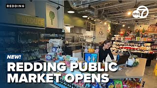 Redding Public Market opens Tuesday after years of anticipation