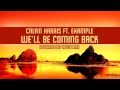 Calvin Harris ft. Example - We'll Be Coming Back ...