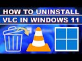 How To Uninstall VLC In Windows 11