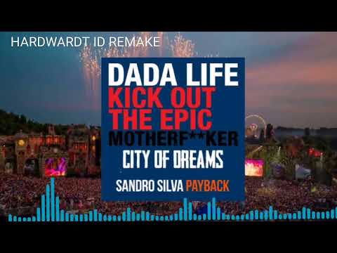 City Of Epic Dreams vs Playback (Hardwell Tomorrowland Edit) (Hardward ID Remake)