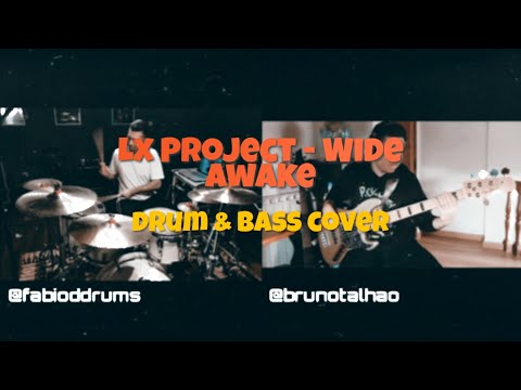 Wide Awake - Lx Project (Drum & Bass Cover)