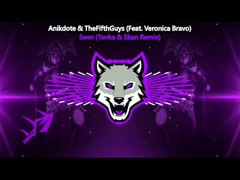 Anikdote & The FifthGuys - Seen (Feat. Veronica Bravo) (Tenka & Skan Remix)