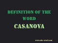 Definition Of The Word Casanova