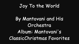 Mantovani and His Orchestra - Joy to the World
