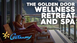 Golden Door Wellness Retreat & Spa | Getaway 2019