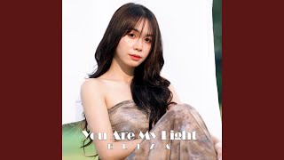 You Are My Light