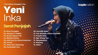 Download lagu YENI INKA FULL ALBUM LIVE DANGDUT KOPLO 2026 | SERAT PENJAJAH , AHMAD YA HABIBI , BOCAH NGAPA YAK mp3