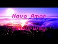 Novo Amor - Colourway [slowed & reverb]