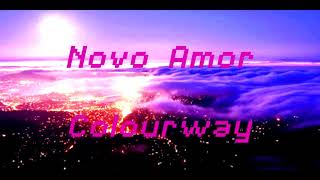 Novo Amor - Colourway [slowed &amp; reverb]