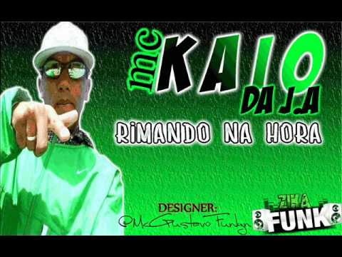 MC KAIO DA J.A - RIMANDO NA HORA