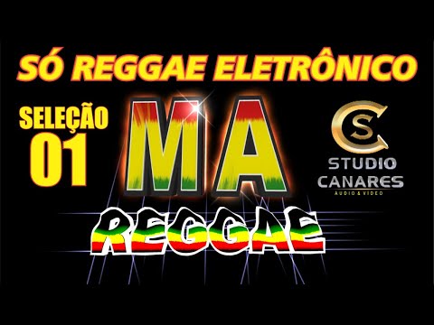 PROGRAMA MARANHÃO REGGAE /  SEMANAL- SELEÇÃO 01.