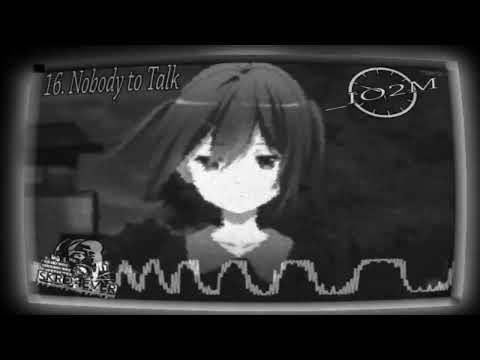 [IO2M] 16. Nobody to Talk