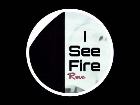 I See Fire (Remix 2017) - Stephan Crown