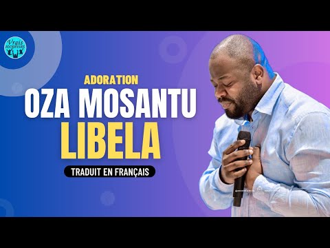 Pasteur Moise Mbiye - Adoration | Oza Mosantu Libela | + Traduit en Français
