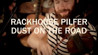 Rackhouse Pilfer - 'Dust On The Road' @ The Harbour Bar, Bray