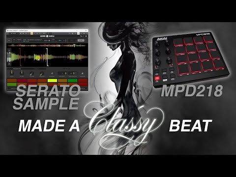 Made a Classy beat on MPDs and Serato Sample 😎