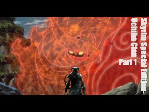 Skyrim Special Edition (Legendary Difficulty) - Uchiha Clan Mod 100% PlayThrough: Part 1