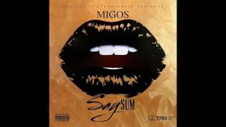 Migos - Say Sum (Audio)