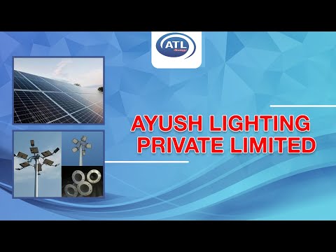 About AYUSH LIGHTING PRIVATE LIMITED