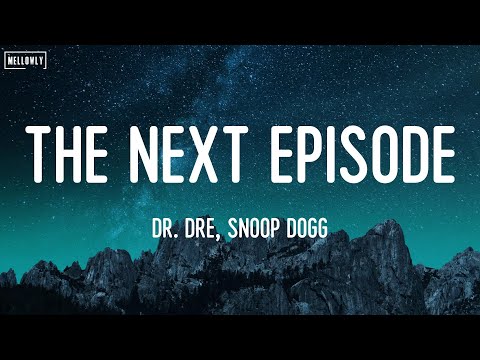 The Next Episode - Snoop Dogg / Dr. Dre, Flo Rida, Sean Paul,... (Lyrics)