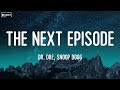 The Next Episode Snoop Dogg Dr Dre Flo Rida Sean Paul Lyrics