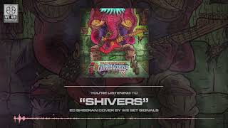 Shivers Music Video