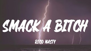 Rico Nasty - Smack a Bitch (Lyrics)