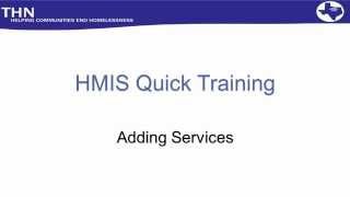 HMIS Quick Train: Adding Services