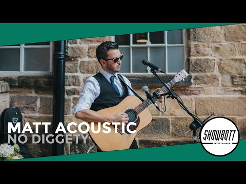 MATT ACOUSTIC | Yorkshire-based acoustic singer for hire at weddings and events | No Diggity Cover