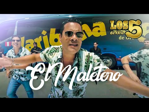 Los 5 de Oro - El Maletero (Videoclip Oficial)
