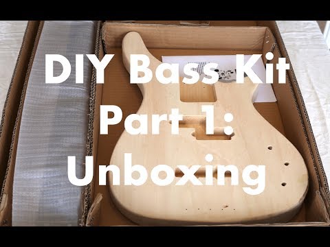 DIY Bass kit - Part 1: Unboxing (without commentary)
