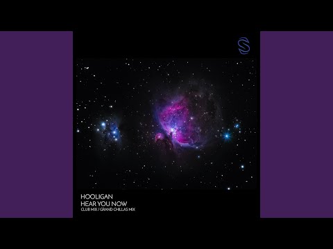 Hear You Now (Grand Chillas Mix)