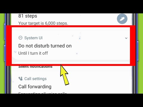 Samsung Phone || Do not disturb turned on | Until I turn it off System UI ?