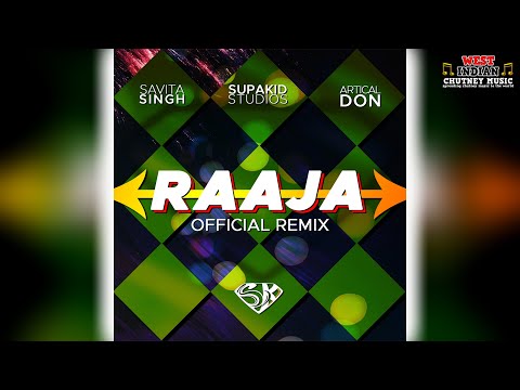 Artical Don X Savita Singh - Raaja Official Remix (2021)