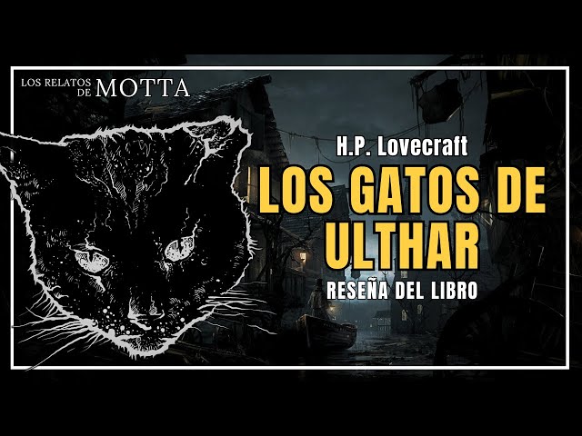 Vídeo relacionado con Los gatos de Ulthar