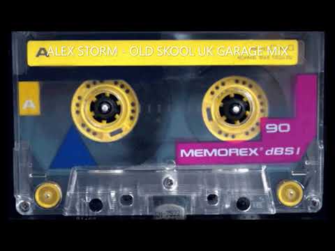 Alex Storm - Old Skool UK Garage Mix