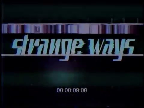 Strange Ways - Things Ain't What They Used To Be