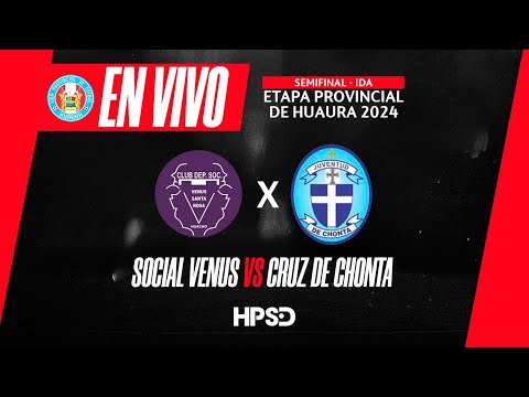 SOCIAL VENUS VS CRUZ DE CHONTA