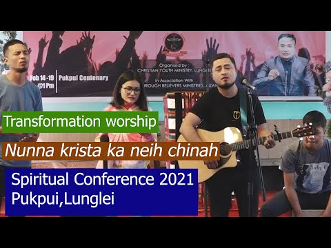 Jonathan Lianhna & Hlimpuii (Transformation Worship) - Nunna Krista ka neih chinah