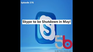 Skype to be Retired Soon! New Win11 Upgrade Block! Citrix Licensing Se