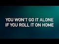 John Mayer - Roll It on Home (with lyrics)