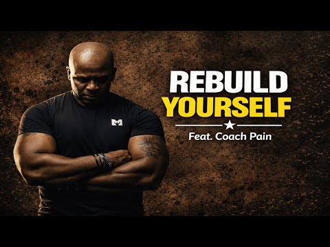 RESET, RESTART, REFOCUS. - Coach Pain's Best Motivational Video YOU WILL EVER WATCH