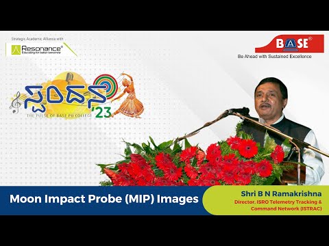 "Moon Impact Probe (MIP) Images" - Shri B N Ramakrishna (Director, ISTRAC)