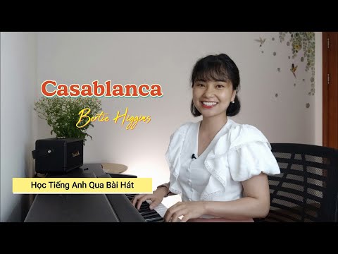 CASABLANCA (Bertie Higgins) Học Tiếng Anh Qua Bài Hát |Thảo Kiara