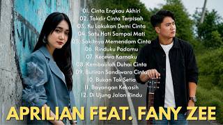 Download lagu FULL ALBUM APRILIAN FEAT. FANY ZEE 2026 💔 Lagu Galau Viral & Slow Rock Bikin Baper! mp3